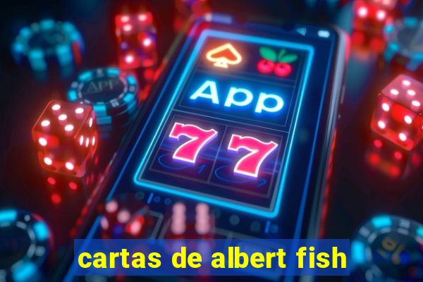 cartas de albert fish